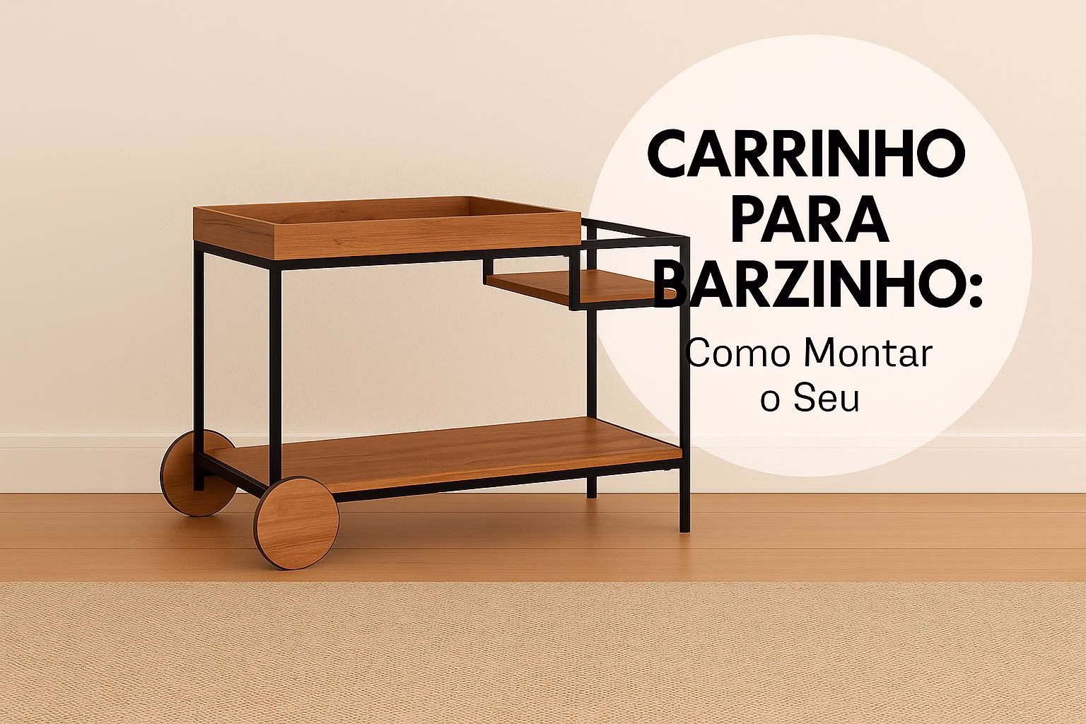 Carrinho Barzinho Como Montar